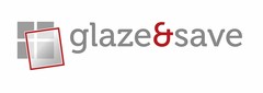Glaze & Save